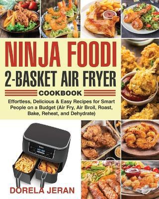 Libro Ninja Foodi 2-basket Air Fryer Cookbook - Dr Dorela...