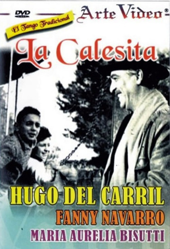 La Calesita - Hugo Del Carril - Fanny Navarro - Dvd Original
