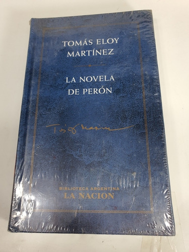 Libro:la Novela De Peron- Tomas Eloy Martinez