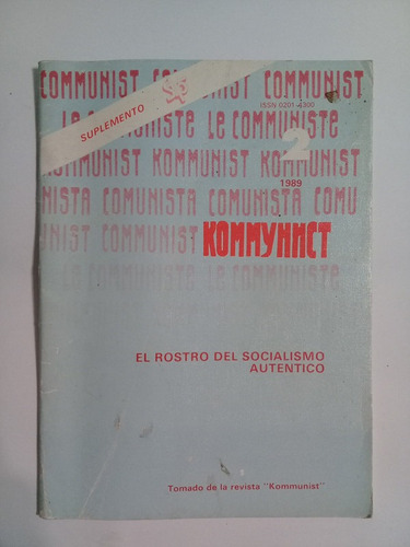 El Rostro Del Socialismo Autentico Tomada De Revis Kommunist