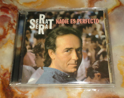 Joan Manuel Serrat - Nadie Es Perfecto - Cd España 