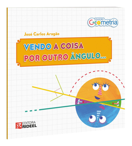 Livro De Qualquer Ângulo, Triângulo É Triângulo - Col. Geometria