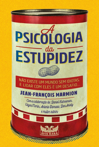 A psicologia da estupidez, de Marmion, Jean-François. Editorial Faro Editorial Eireli, tapa mole en português, 2021