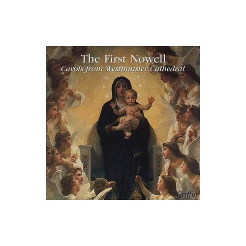 First Nowell Carols From Westminster Cathedr/va First Nowell