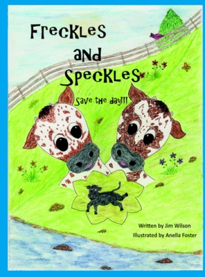 Libro Freckles And Speckles Save The Day - Wilson, Jim