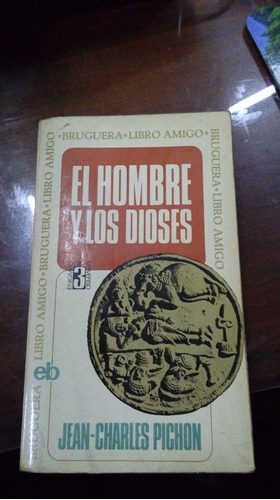 Libro  El Hombre Y Los Dioses