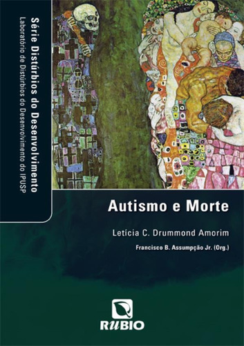 Autismo E Morte- Serie Disturbios Do Desenvolvimento, De Amorim, Leticia. Editora Rubio, Capa Brochura, Edição 1 Em Português