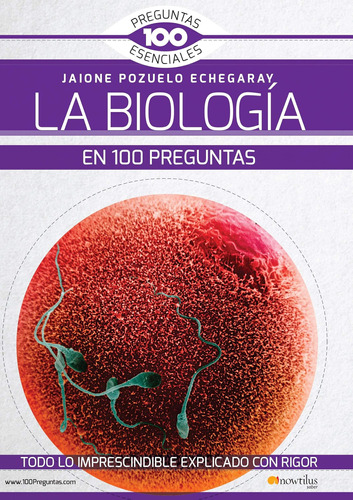 Libro: La Biología En 100 Preguntas (100 Essential Questions