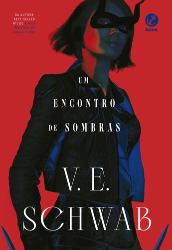 Um encontro de sombras (Vol. 2 Os tons de magia), de V. E. Schwab. Editora Galera, capa mole, edição 1 em português, 2024