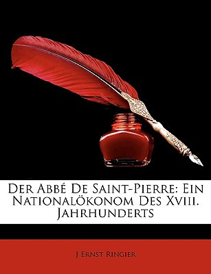 Libro Der Abbe De Saint-pierre: Ein Nationalokonom Des Xv...