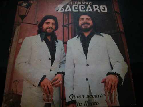 Hermanos Zaccaro Quien Secara Tu Llanto Promo 1977 Vinilo Lp