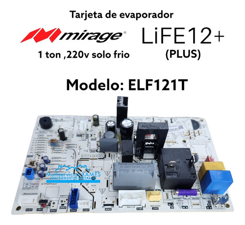 Tarjeta Mirage Life12+ (plus). 1 Ton , 220v. Elf121t S/f