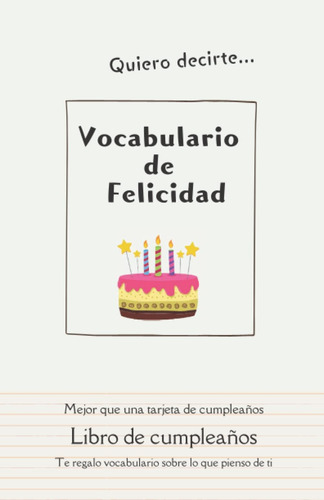 Libro: Vocabulario De Felicidad: Te Regalo Vocabulario Sobre