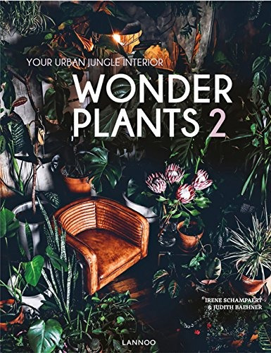 Wonder Plants 2 Your Urban Jungle Interior