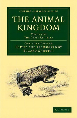 The The Animal Kingdom 16 Volume Set The Animal Kingdom: Synopsis Of The Species Of The Class Mam..., De Georges Cuvier. Editorial Cambridge University Press, Tapa Blanda En Inglés