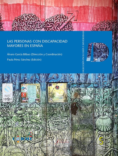 Las Personas Con Discapacidad Mayores En España - Aa,vv