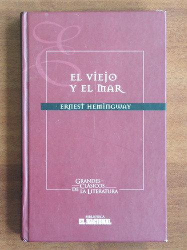 El Viejo Y El Mar / Ernest Hemingway