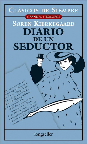 Diario De Un Seductor - Soren Kierkegaard