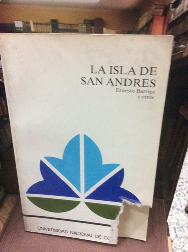 La Isla De San Andrés - Ernesto Barriga Y Otros - Unal  1985