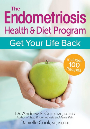 Libro The Endometriosis Health And Diet Program: Get Your