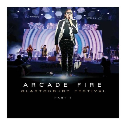 Arcade Fire - Glastonbury Festival Part 1 (vinilo Nuevo)