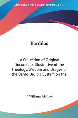 Libro Barddas: A Collection Of Original Documents Illustr...