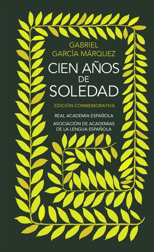 Libro Cien Años De Soledad R.a.e. - Garcia Marquez, Gabriel