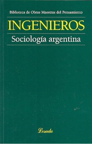 Sociología Argentina - Ingenieros José
