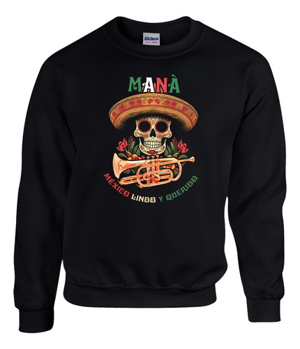 Sudadera Básica Dtf Banda Maná Rock Español México Lindo Pop