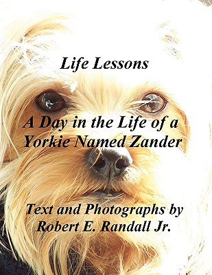 Libro A Day In The Life Of A Yorkie Named Zander - Randal...