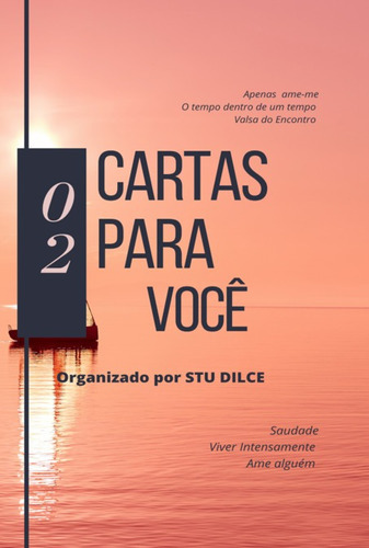 Cartas Para Você, De Stu Dilce. Série Não Aplicável, Vol. 1. Editora Clube De Autores, Capa Mole, Edição 1 Em Português, 2022