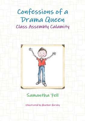 Libro Confessions Of A Drama Queen - Class Assembly Calam...