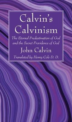 Libro Calvin's Calvinism - John Calvin