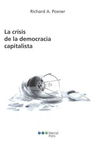 Libro Crisis De La Democracia Capitalista, La