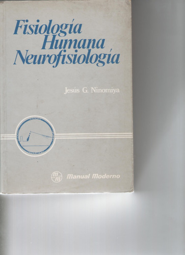 Ninomiya - Fisiología Humana. Neurofisiología