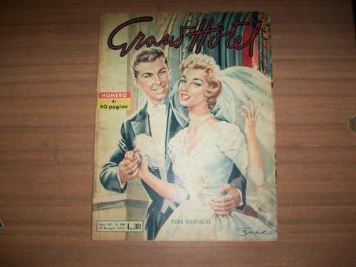 Revista Grand Hotel Nº 568 Maggio 1957