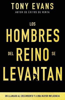 Libro Los Hombres Del Reino Se Levantan : Un Llamado Al C...