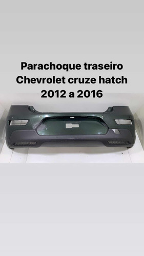 Parachoque Traseiro Chevrolet Cruze Hatch 2012 13 14 15 2016