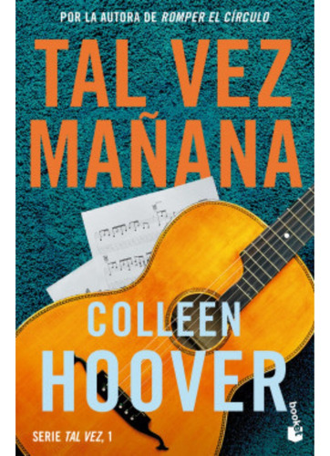 Libro Tal Vez Mañana Maybe Someday 1 Colleen Hoover - Booket