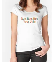 Comprar Remera Roe Roe Roe Su Voto - Retro Pro-choice Algodon Premiu