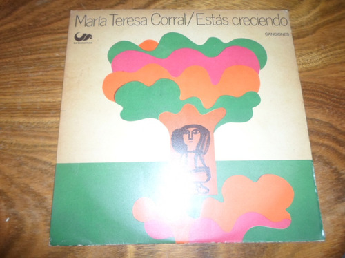 Maria Teresa Corral - Estas Creciendo * Vinilo