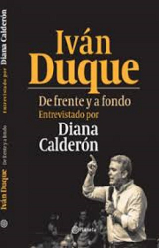 De Frente Y A Fondo, De Diana Calderon. Editorial Planeta En Español