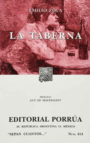 414. La Taberna, De Zola, Émile. Editorial Porrua, Tapa Blanda En Español, 2011