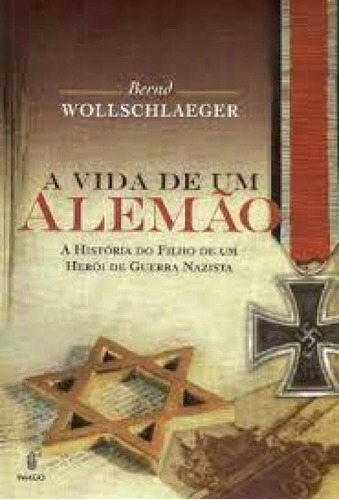 A vida de um alemão, de Wollschlaeger Bernd. Editorial IMAGO - TOPICO, tapa mole en português