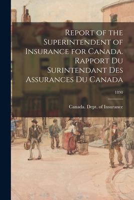Libro Report Of The Superintendent Of Insurance For Canad...