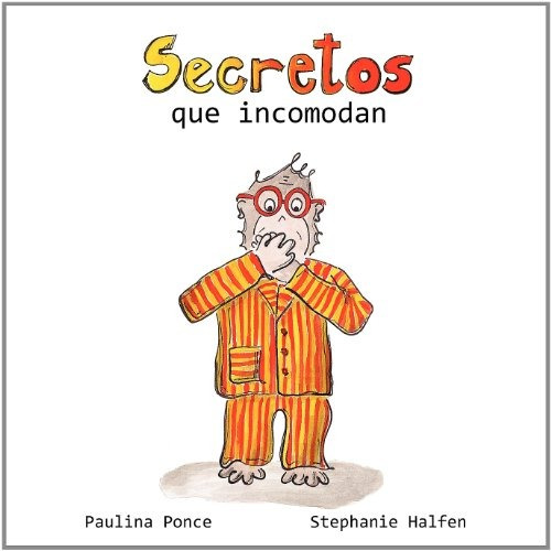 Libro : Secretos Que Incomodan  - Ponce, Paulina