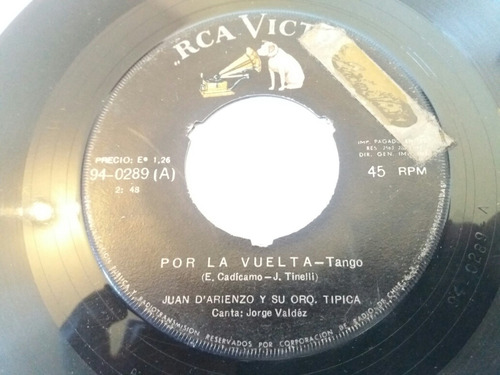 Vinilo Single De Juan D'arienzo Por La Vuelta ( V51