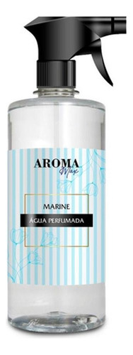 Água Perfumada Aroma Max Marine 500ml - Roupas E Ambientes