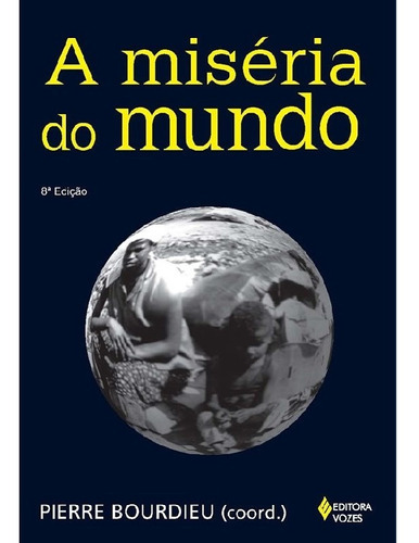 Miséria Do Mundo: Miséria Do Mundo, De Sylvain; Oeuvrard, François. Editora Vozes, Capa Mole, Edição 9 Em Português