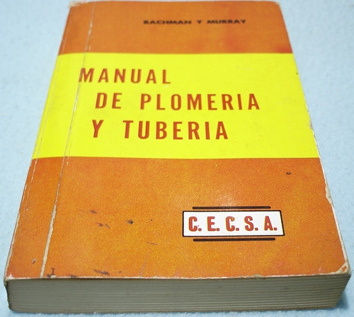 Manual De Plomería Y Tubería. Bachman & Murray. Libro